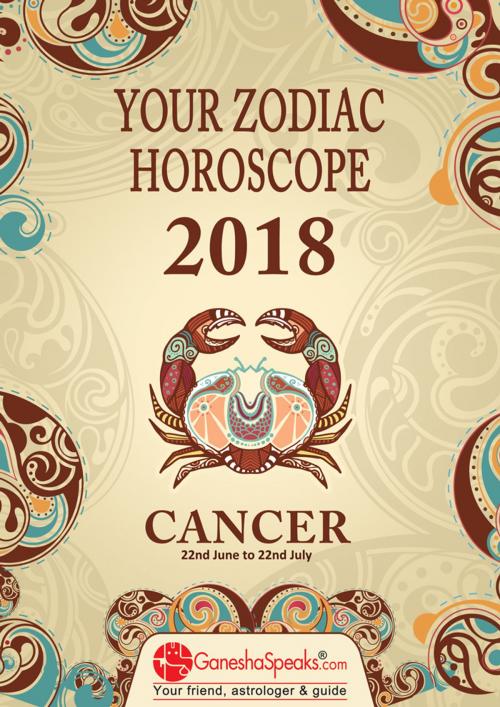 Cover of the book CANCER - Your Zodiac Horoscope 2018 by The GaneshaSpeaks Team, www.GaneshaSpeaks.com