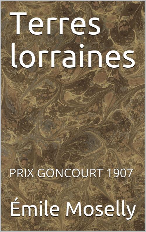 Cover of the book Terres lorraines by Émile Moselly, CP