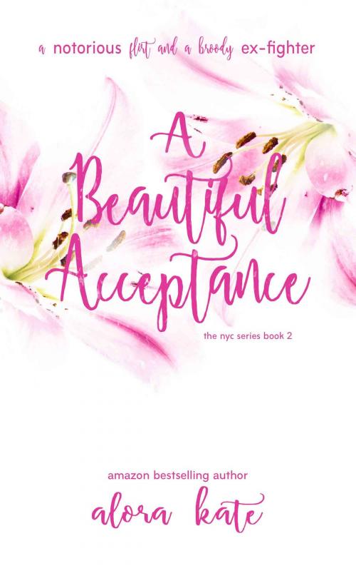 Cover of the book A Beautiful Acceptance by Alora Kate, Alora Kate
