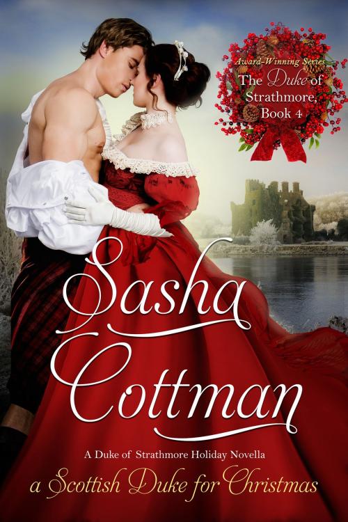 Cover of the book A Scottish Duke for Christmas by Sasha Cottman, Cottman Data Services Pty Ltd