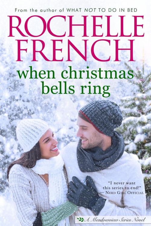 Cover of the book When Christmas Bells Ring by Rochelle French, Bloomfield Publishing