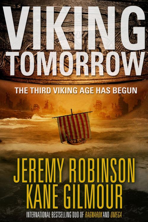 Cover of the book Viking Tomorrow by Jeremy Robinson, Kane Gilmour, Breakneck Media
