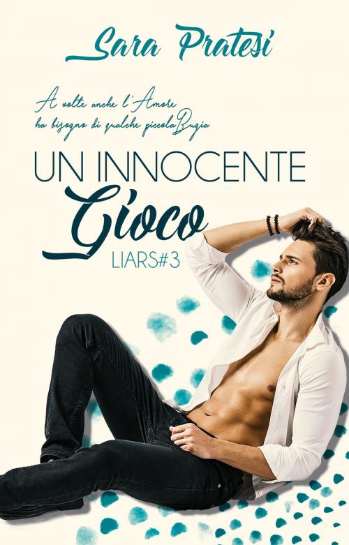 Cover of the book Un innocente gioco by Sara Pratesi, Self Publishing