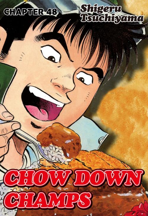 Cover of the book CHOW DOWN CHAMPS by Shigeru Tsuchiyama, NIHONBUNGEISHA Co.,Ltd.