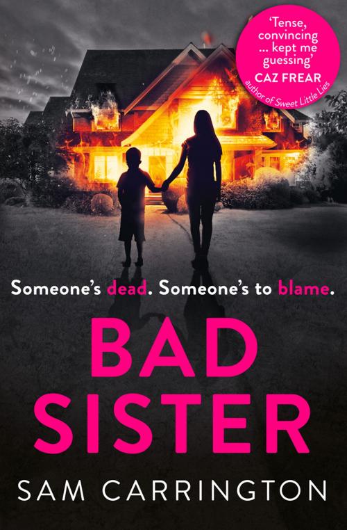 Cover of the book Bad Sister by Sam Carrington, HarperCollins Publishers