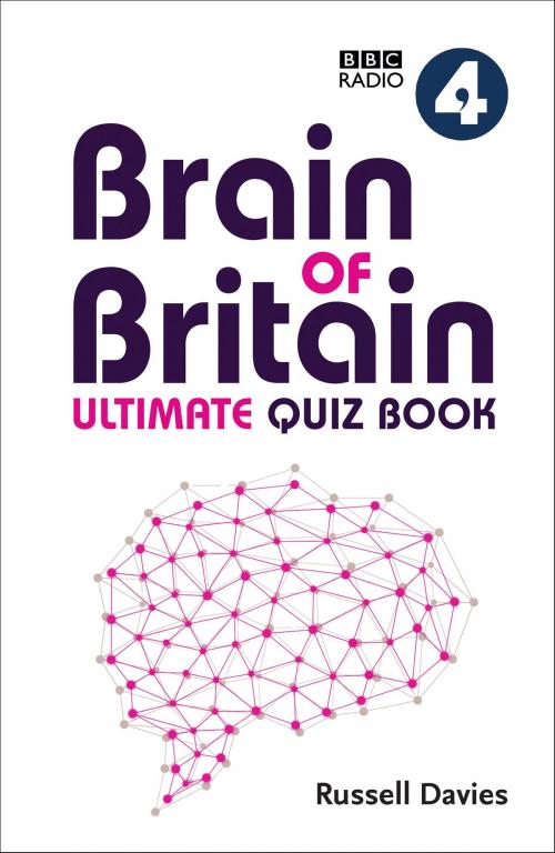Cover of the book BBC Radio 4 Brain of Britain Ultimate Quiz Book by Russell Davies, HarperCollins Publishers