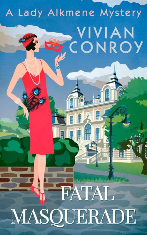 Cover of the book Fatal Masquerade (A Lady Alkmene Cosy Mystery, Book 4) by Vivian Conroy, HarperCollins Publishers