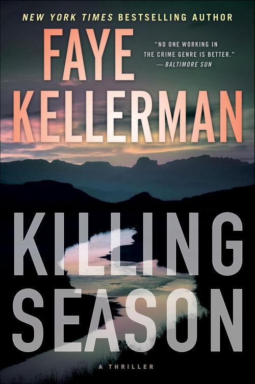 Cover of the book Killing Season by Faye Kellerman, William Morrow Paperbacks