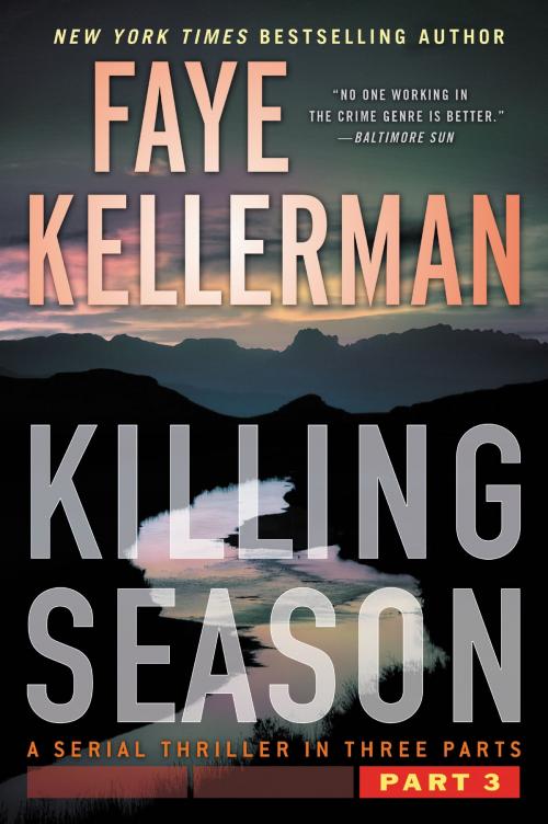 Cover of the book Killing Season Part 3 by Faye Kellerman, William Morrow Paperbacks