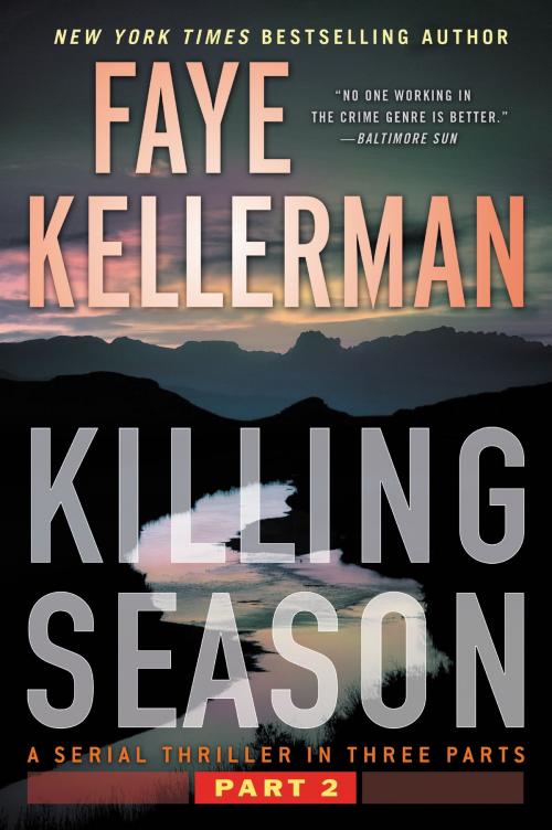 Cover of the book Killing Season Part 2 by Faye Kellerman, William Morrow Paperbacks