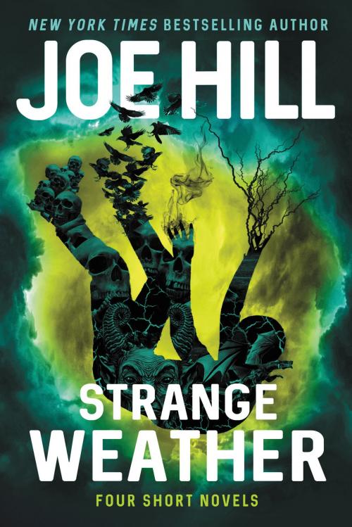 Cover of the book Strange Weather by Joe Hill, William Morrow
