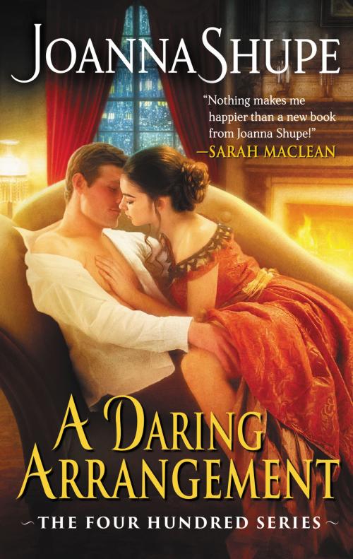 Cover of the book A Daring Arrangement by Joanna Shupe, Avon