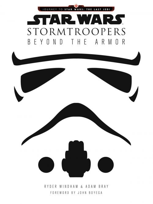 Cover of the book Star Wars Stormtroopers by Ryder Windham, Adam Bray, Harper Design