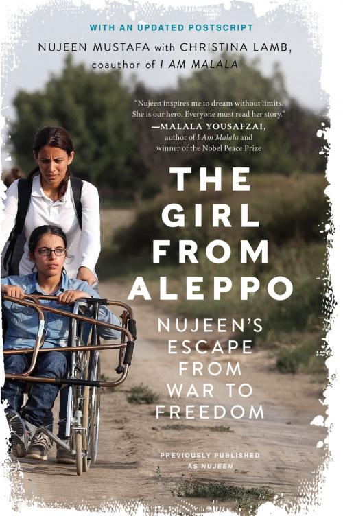 Cover of the book The Girl from Aleppo by Nujeen Mustafa, Christina Lamb, Harper Wave