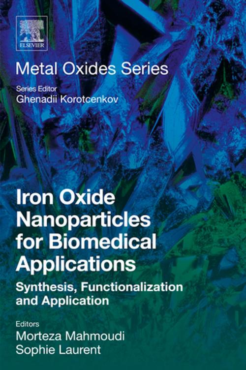 Cover of the book Iron Oxide Nanoparticles for Biomedical Applications by Ghenadii Korotcenkov, Elsevier Science