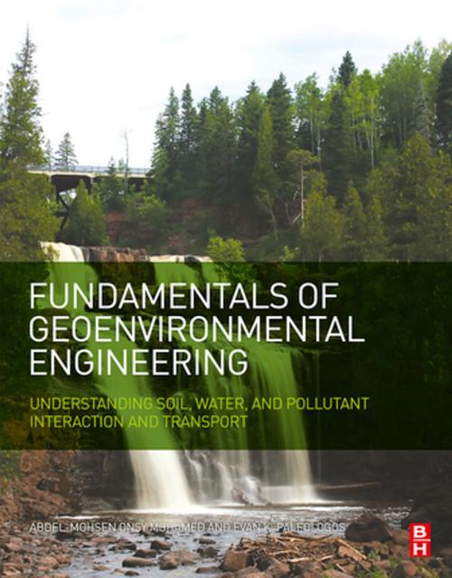Cover of the book Fundamentals of Geoenvironmental Engineering by Abdel-Mohsen Onsy Mohamed, Evan K. Paleologos, Elsevier Science