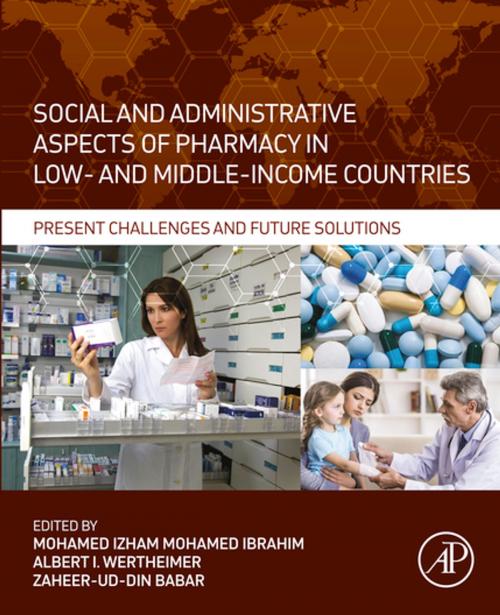 Cover of the book Social and Administrative Aspects of Pharmacy in Low- and Middle-Income Countries by , Elsevier Science
