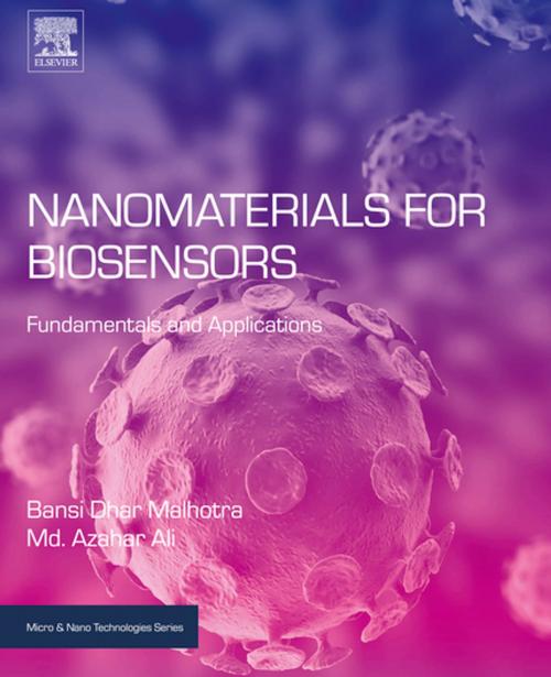 Cover of the book Nanomaterials for Biosensors by Md. Azahar Ali, Bansi D. Malhotra, Elsevier Science