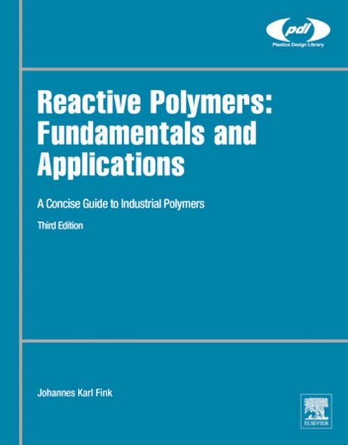 Cover of the book Reactive Polymers: Fundamentals and Applications by Johannes Karl Fink, Elsevier Science