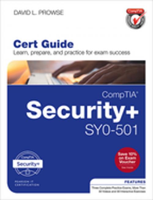 Cover of the book CompTIA Security+ SY0-501 Cert Guide by David L. Prowse, Pearson Education