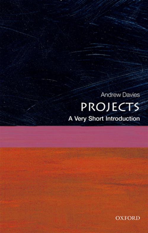 Cover of the book Projects: A Very Short Introduction by Andrew Davies, OUP Oxford