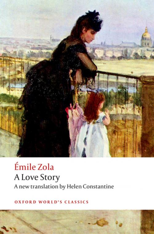 Cover of the book A Love Story by Émile Zola, OUP Oxford