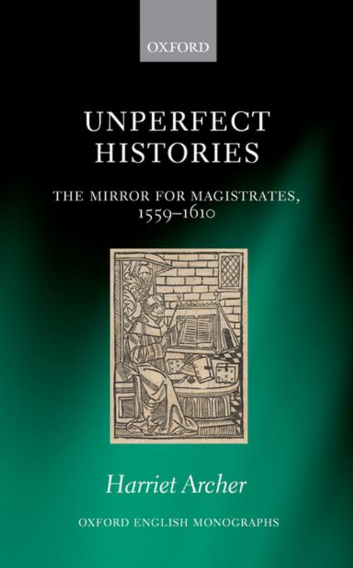 Cover of the book Unperfect Histories by Harriet Archer, OUP Oxford