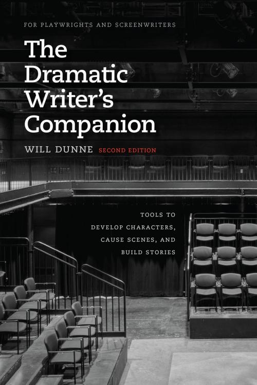 Cover of the book The Dramatic Writer's Companion, Second Edition by Will Dunne, University of Chicago Press
