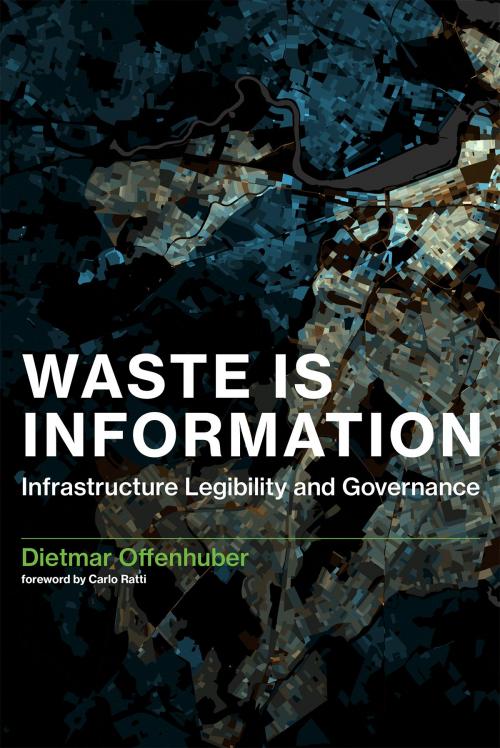 Cover of the book Waste Is Information by Dietmar Offenhuber, The MIT Press