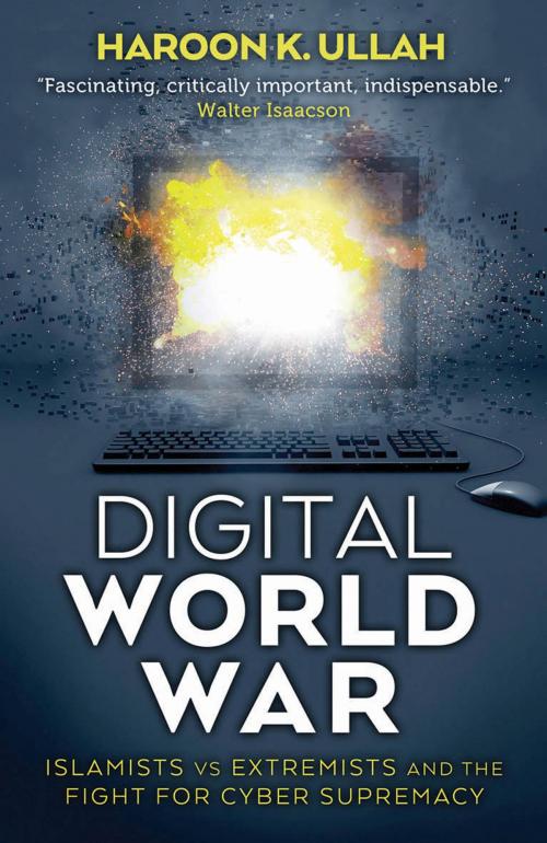 Cover of the book Digital World War by Haroon Ullah, Yale University Press