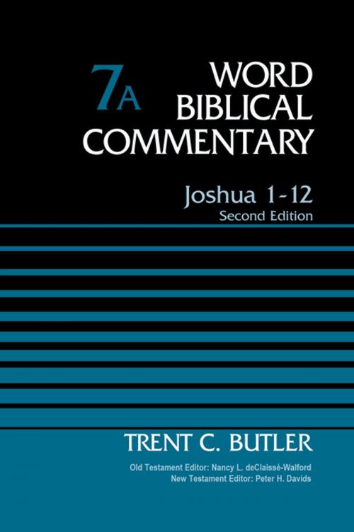 Cover of the book Joshua 1-12, Volume 7A by Trent C. Butler, Nancy L. deClaisse-Walford, Peter H. Davids, Zondervan Academic