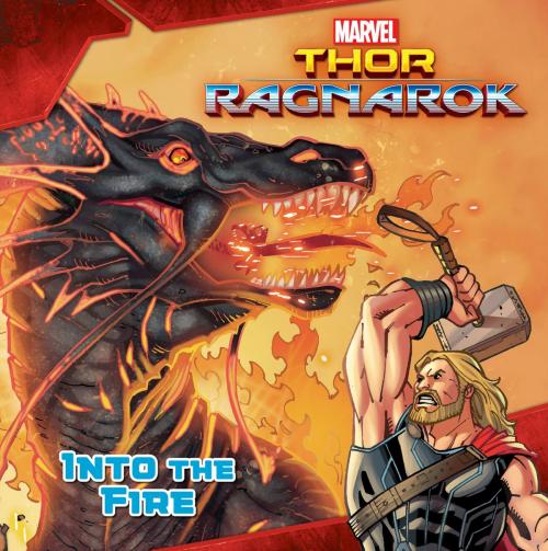Cover of the book MARVEL's Thor: Ragnarok: Into the Fire by R. R. Busse, Little, Brown Books for Young Readers