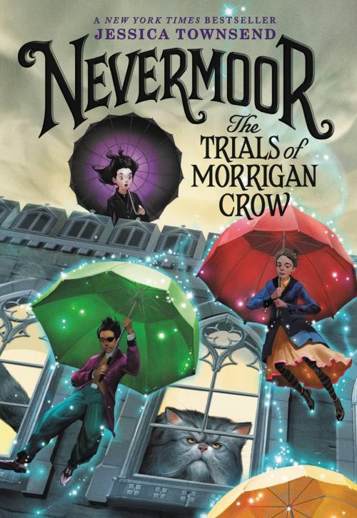 Cover of the book Nevermoor: The Trials of Morrigan Crow by Jessica Townsend, Little, Brown Books for Young Readers