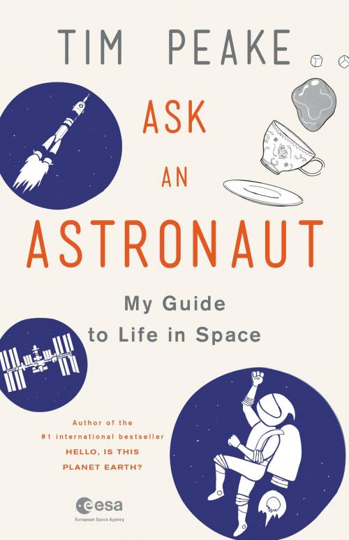 Cover of the book Ask an Astronaut by Tim Peake, Little, Brown and Company