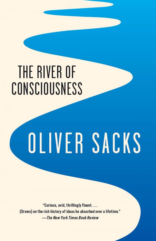 Cover of the book The River of Consciousness by Oliver Sacks, Knopf Doubleday Publishing Group