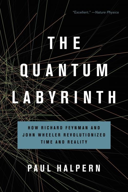 Cover of the book The Quantum Labyrinth by Paul Halpern, Basic Books