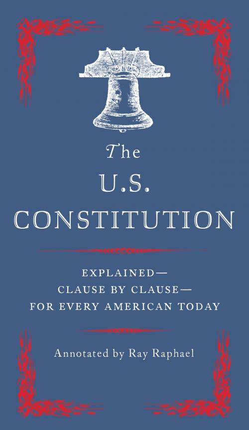 Cover of the book The U.S. Constitution by Ray Raphael, Knopf Doubleday Publishing Group