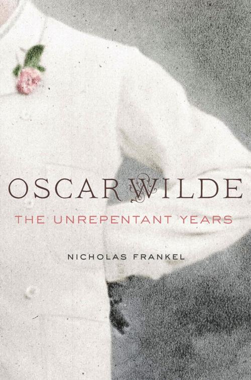 Cover of the book Oscar Wilde by Nicholas Frankel, Harvard University Press