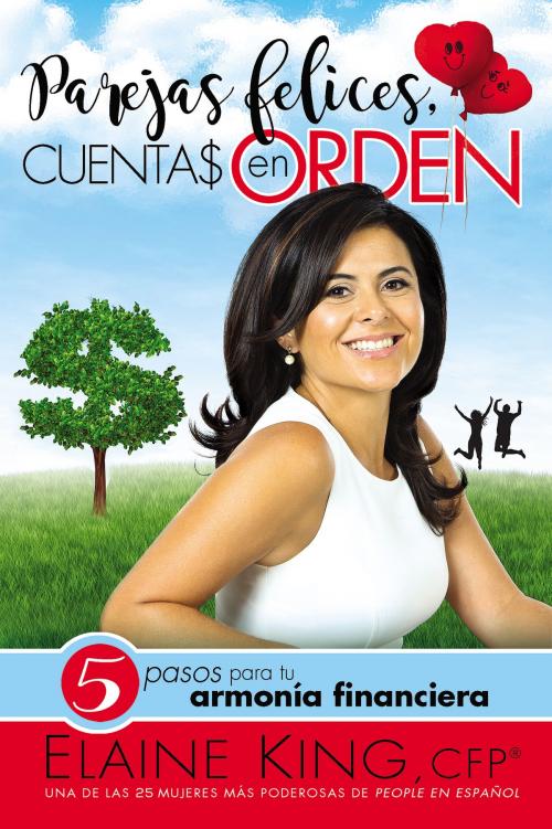 Cover of the book Parejas felices, cuentas en orden by Elaine King, HarperCollins Espanol