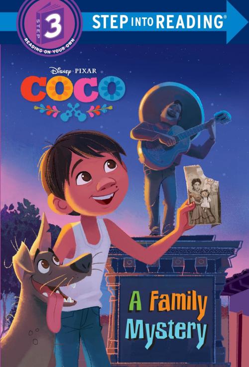 Cover of the book A Family Mystery (Disney/Pixar Coco) by Sarah Hernandez, Random House Children's Books