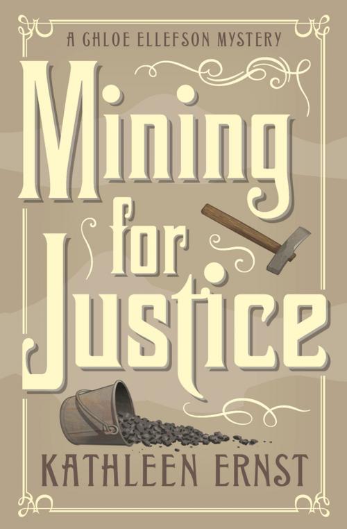 Cover of the book Mining for Justice by Kathleen Ernst, Llewellyn Worldwide, LTD.