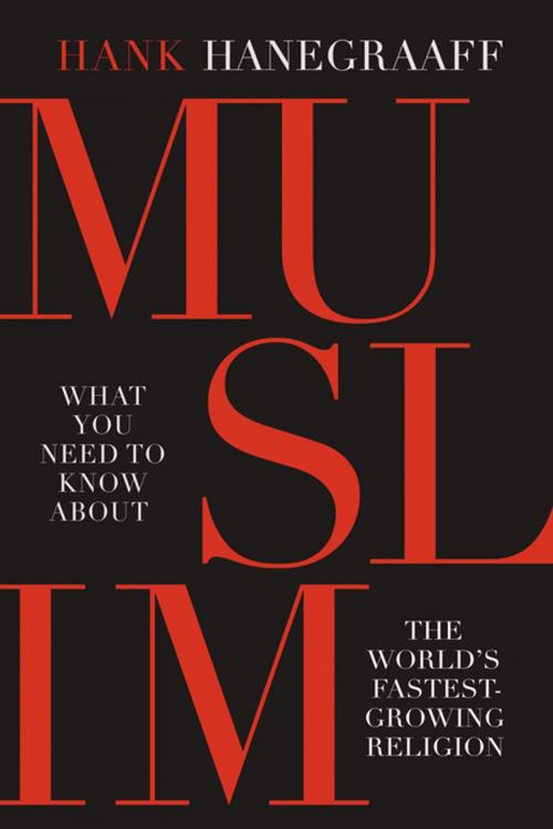 Cover of the book MUSLIM by Hank Hanegraaff, Thomas Nelson