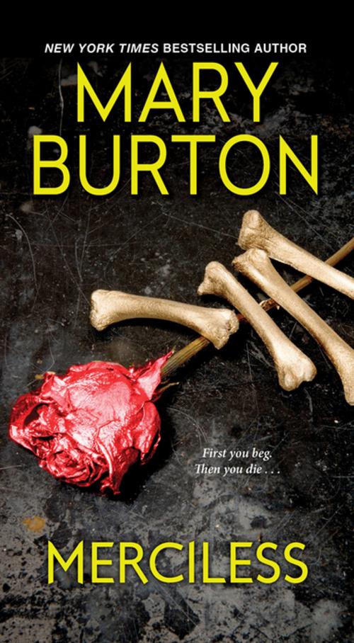 Cover of the book Merciless by Mary Burton, Pinnacle Books