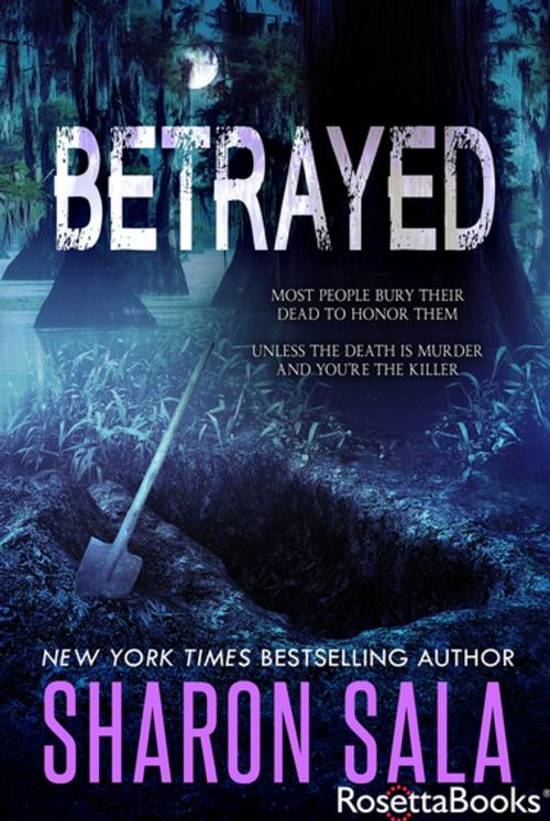 Cover of the book Betrayed by Sharon Sala, RosettaBooks