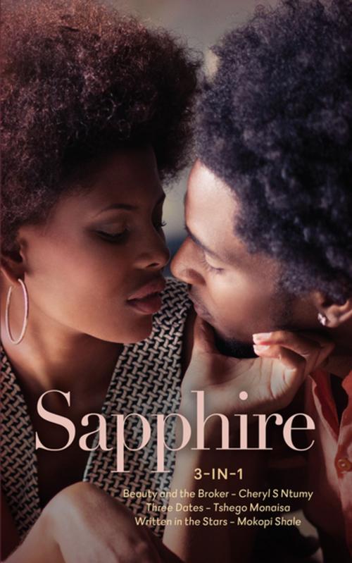 Cover of the book Sapphire 3-in-1 by Tshego Monaisa, Mokopi Shale, Cheryl Ntumy, Kwela