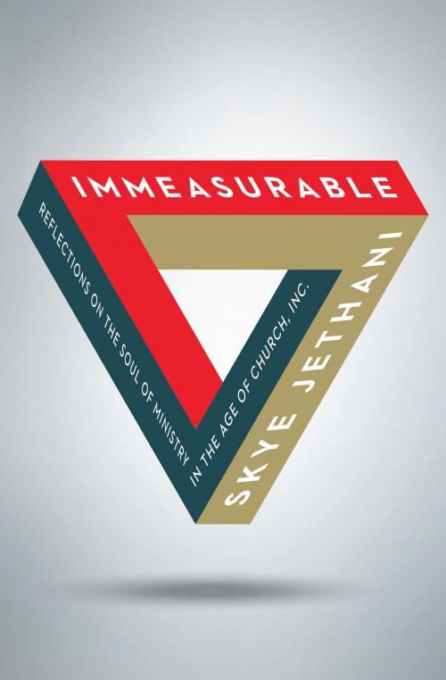 Cover of the book Immeasurable by Skye Jethani, Moody Publishers
