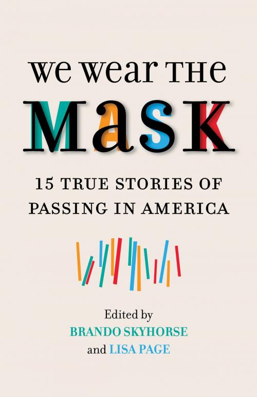 Cover of the book We Wear the Mask by , Beacon Press
