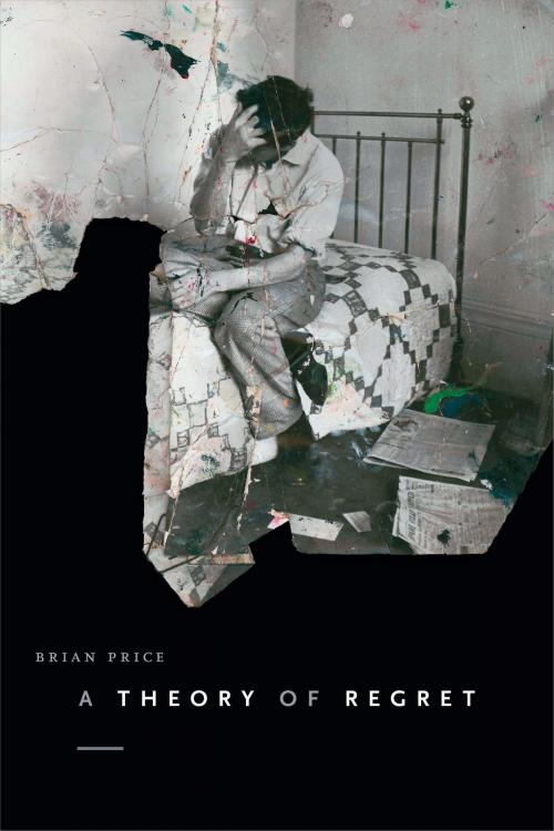 Cover of the book A Theory of Regret by Brian Price, Duke University Press