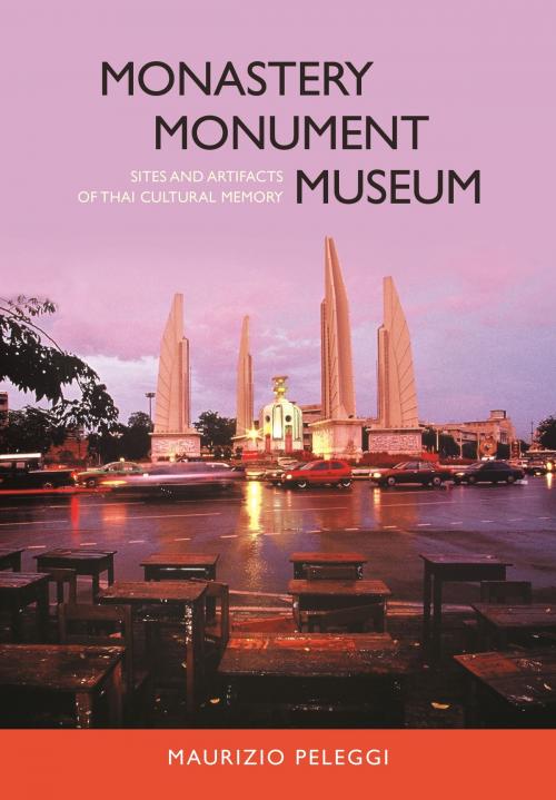 Cover of the book Monastery, Monument, Museum by Maurizio Peleggi, University of Hawaii Press