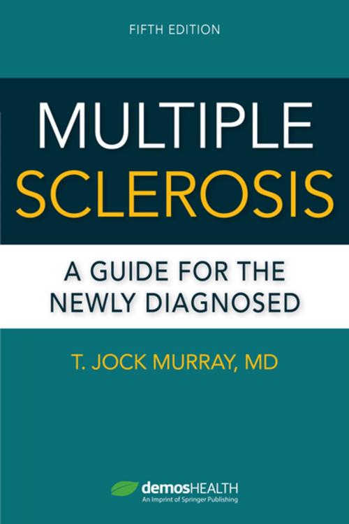 Cover of the book Multiple Sclerosis, Fifth Edition by T.Jock Murray, MD, Springer Publishing Company
